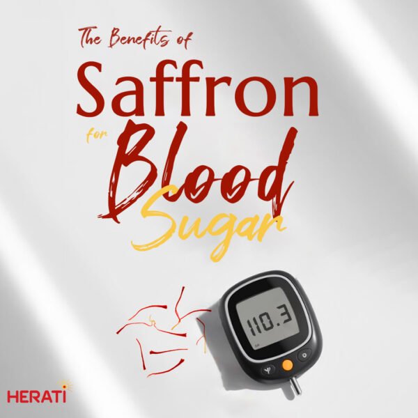 The Benefits of Saffron in Regulating Blood Sugar - Herati Saffron
